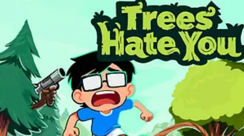 Trees Hate You screenshot showing readable scenery with a dangerous forest joke